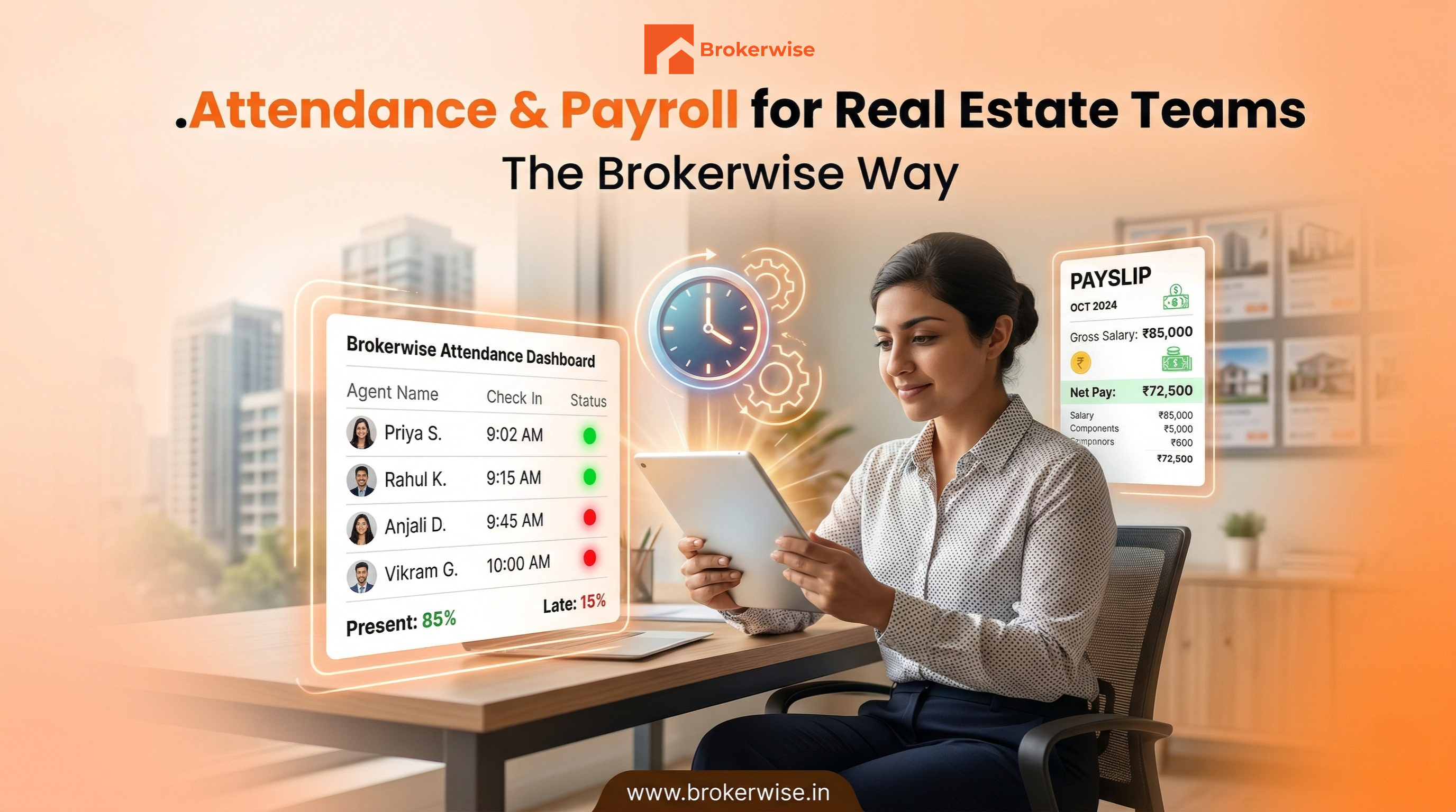 Attendance & Payroll for Real Estate Teams: The Brokerwise Way